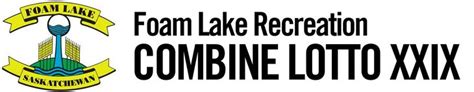 foam lake combine lotto 2024 winners list|Foam Lake Recreation Combine Lotto .